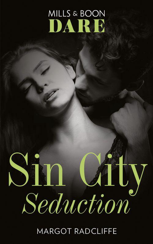 Sin City Seduction (Mills &amp; Boon Dare)