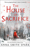 The House of Sacrifice (Empires of Dust, Book 3) (9780008204150)