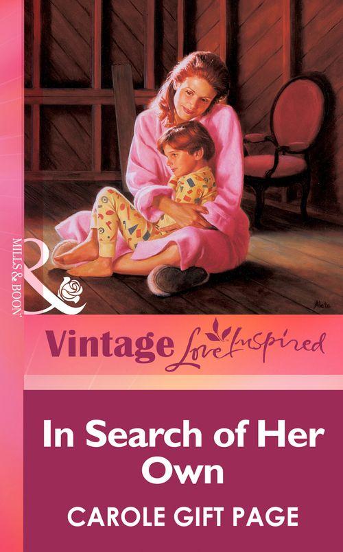 In Search Of Her Own (Mills &amp; Boon Vintage Love Inspired): First edition