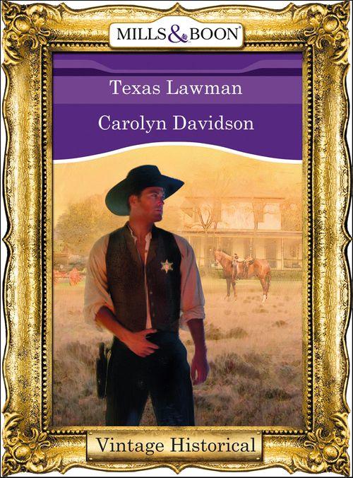 Texas Lawman (Mills &amp; Boon Historical): First edition