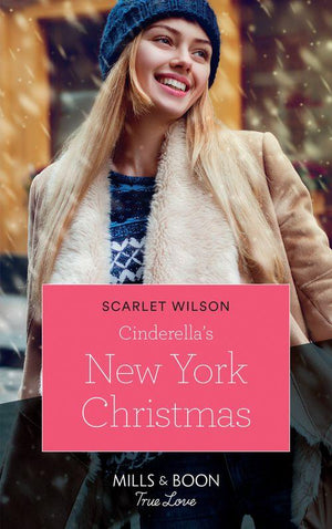 The Cattaneos&#39; Christmas Miracles - Cinderella&#39;s New York Christmas (Mills &amp; Boon True Love) (The Cattaneos&#39; Christmas Miracles, Book 1)