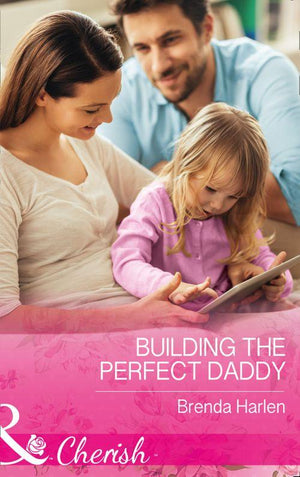 Those Engaging Garretts! - Building The Perfect Daddy (Mills &amp; Boon Cherish) (Those Engaging Garretts!, Book 10)