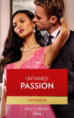 Dynasties: Seven Sins - Untamed Passion (Mills &amp; Boon Desire) (Dynasties: Seven Sins, Book 6)