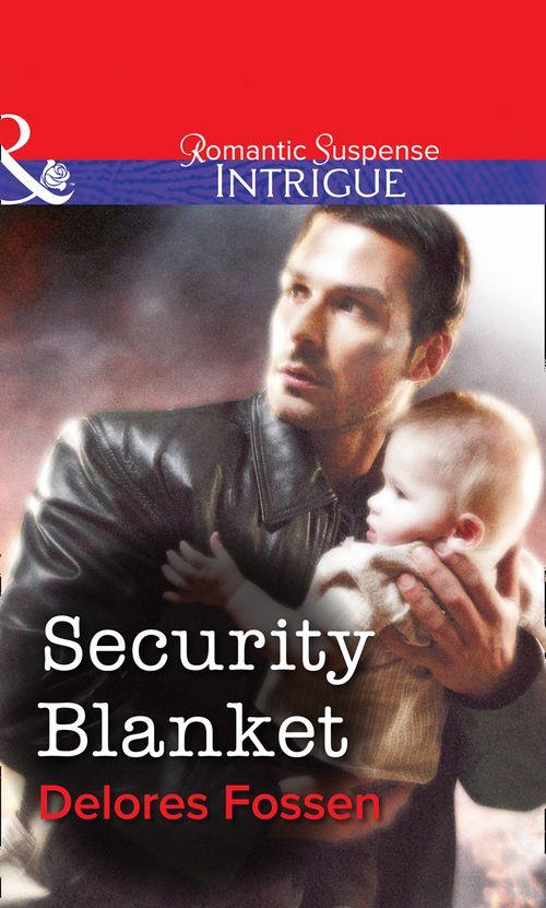Security Blanket (Mills &amp; Boon Intrigue): First edition