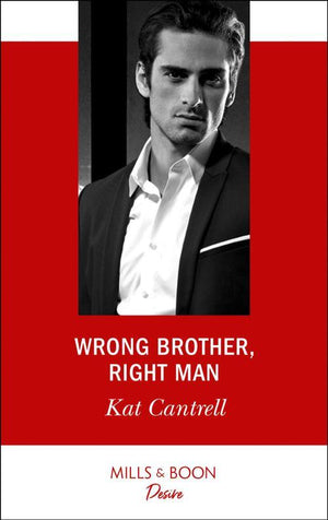 Wrong Brother, Right Man (Mills & Boon Desire) (Switching Places, Book 1) (9781474076432)
