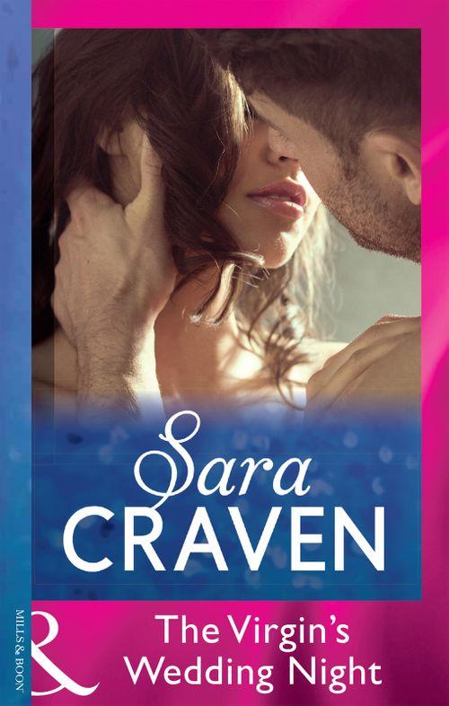The Virgin&#39;s Wedding Night (Mills &amp; Boon Modern): First edition
