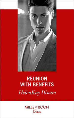 The Jameson Heirs - Reunion With Benefits (Mills &amp; Boon Desire) (The Jameson Heirs, Book 2)