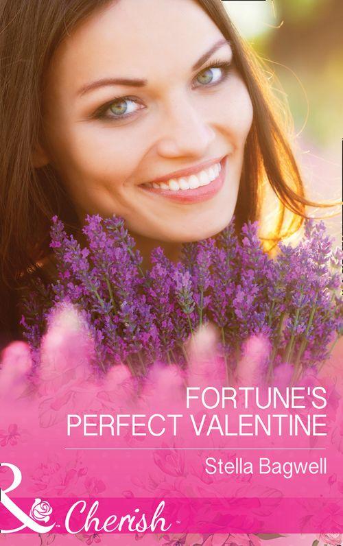 Fortune's Perfect Valentine (Mills & Boon Cherish) (The Fortunes of Texas: All Fortune's Children, Book 2) (9781474040655)