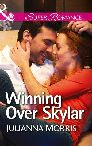 Those Hollister Boys - Winning Over Skylar (Mills &amp; Boon Superromance) (Those Hollister Boys, Book 1): First edition