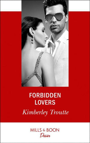 Forbidden Lovers (Mills &amp; Boon Desire)