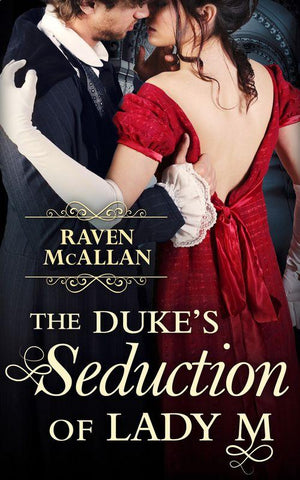 The Duke’s Seduction of Lady M: First edition