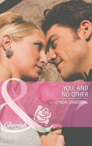 You, And No Other (Mills &amp; Boon Cherish): First edition