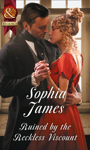 Ruined By The Reckless Viscount (Mills &amp; Boon Historical)