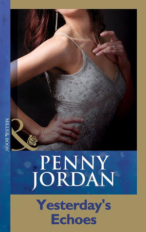 Yesterday's Echoes (Mills & Boon Modern): First edition (9781408998540)