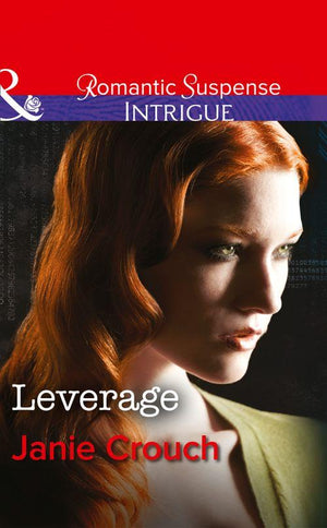 Omega Sector - Leverage (Mills &amp; Boon Intrigue) (Omega Sector, Book 4): First edition