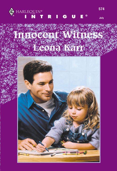 Innocent Witness (Mills &amp; Boon Intrigue): First edition