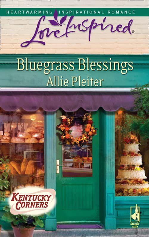 Kentucky Corners - Bluegrass Blessings (Mills &amp; Boon Love Inspired) (Kentucky Corners, Book 3): First edition