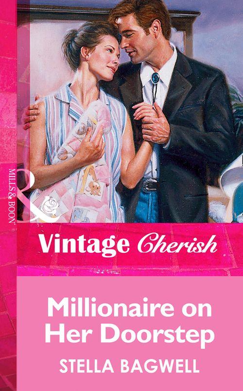 Millionaire on Her Doorstep (Mills &amp; Boon Vintage Cherish): First edition