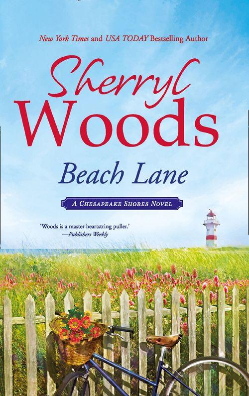 A Chesapeake Shores Novel - Beach Lane (A Chesapeake Shores Novel, Book 7): First edition
