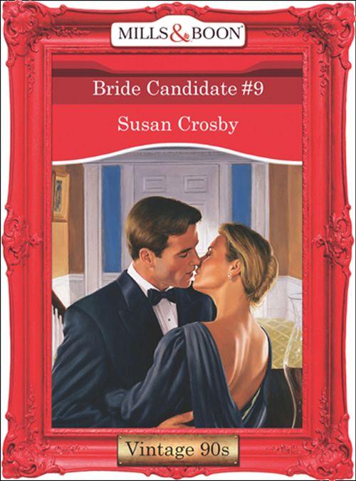 Bride Candidate #9 (Mills &amp; Boon Vintage Desire): First edition