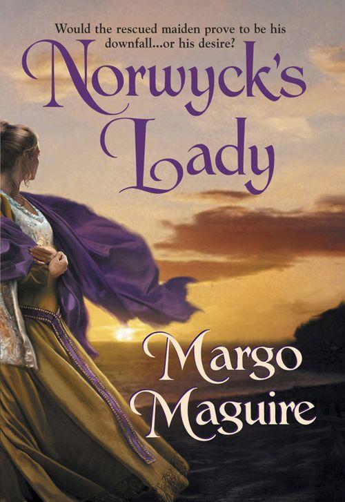 Norwyck&#39;s Lady (Mills &amp; Boon Historical): First edition