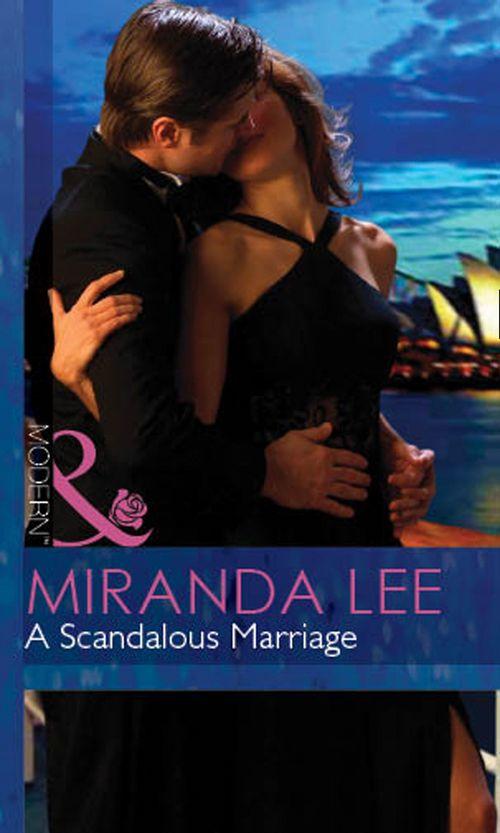 Wives Wanted - A Scandalous Marriage (Mills &amp; Boon Modern) (Wives Wanted, Book 3): First edition