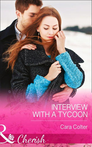 Interview with a Tycoon (Mills &amp; Boon Cherish): First edition