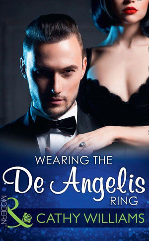 The Italian Titans - Wearing The De Angelis Ring (Mills &amp; Boon Modern) (The Italian Titans, Book 1)
