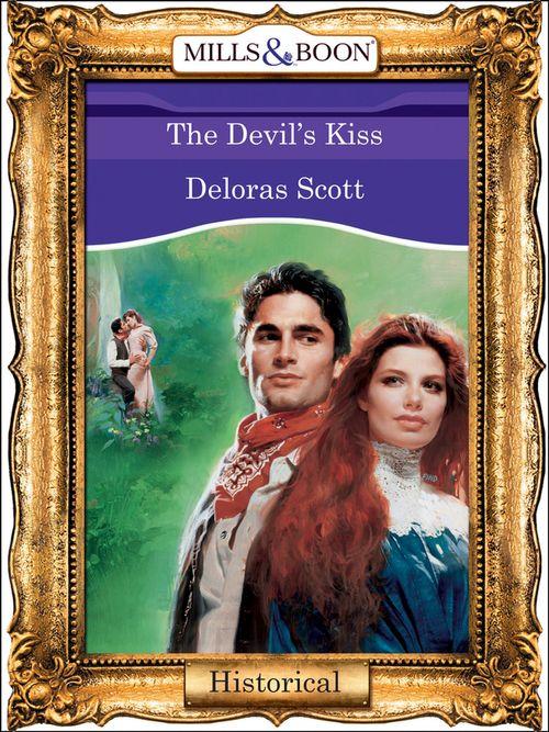 The Devil's Kiss (Mills & Boon Vintage 90s Modern): First edition (9781408988176)