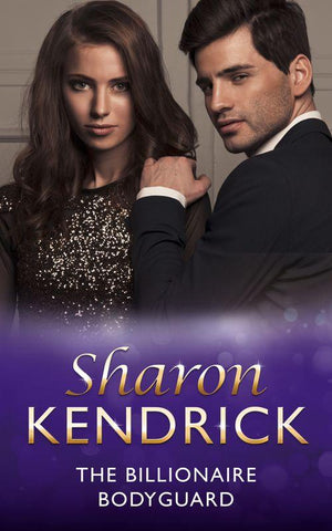 The Billionaire Bodyguard (Mills &amp; Boon Modern): First edition