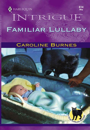 Familiar Lullaby (Mills &amp; Boon Intrigue): First edition