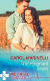 The Pregnant Intern (Mills & Boon Medical) (9781474068765)