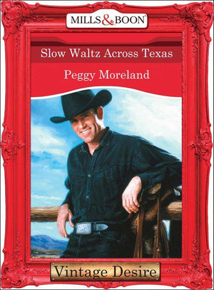 Texas Grooms (Desire) - Slow Waltz Across Texas (Mills &amp; Boon Desire) (Texas Grooms (Desire), Book 2): First edition