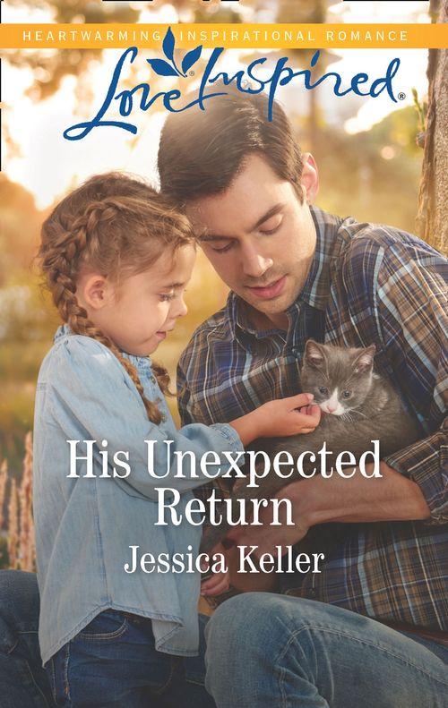 Red Dog Ranch - His Unexpected Return (Mills &amp; Boon Love Inspired) (Red Dog Ranch, Book 2)