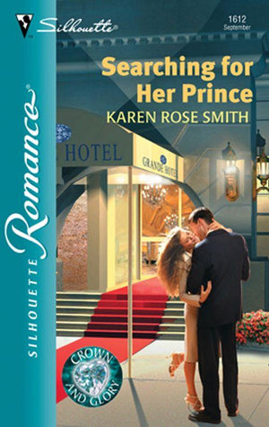 Searching For Her Prince (Mills & Boon Silhouette): First edition (9781472089182)