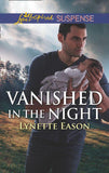 Vanished In The Night (Mills & Boon Love Inspired Suspense) (Wrangler's Corner, Book 6) (9781474084543)