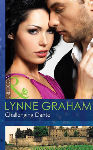 A Bride for a Billionaire - Challenging Dante (Mills &amp; Boon Modern) (A Bride for a Billionaire, Book 4): First edition