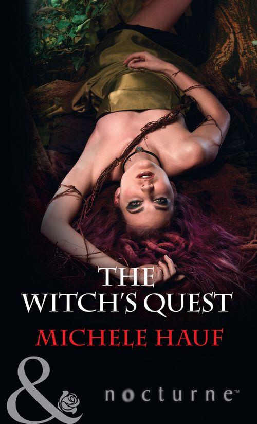 The Decadent Dames - The Witch&#39;s Quest (Mills &amp; Boon Nocturne) (The Decadent Dames, Book 2)