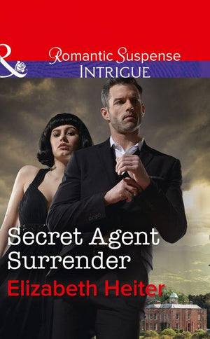The Lawmen: Bullets and Brawn - Secret Agent Surrender (Mills &amp; Boon Intrigue) (The Lawmen: Bullets and Brawn, Book 3)