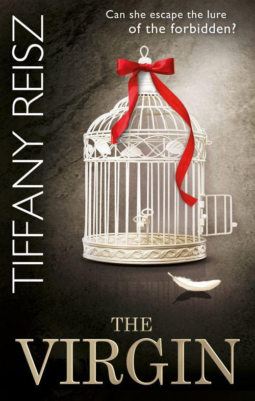 The Original Sinners: The White Years - The Virgin (Mills &amp; Boon Spice) (The Original Sinners: The White Years, Book 3): First edition