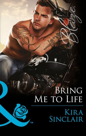 Bring Me To Life (Mills & Boon Blaze) (Uniformly Hot!, Book 55): First edition (9781472047472)