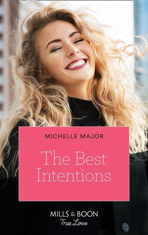 Welcome to Starlight - The Best Intentions (Mills &amp; Boon True Love) (Welcome to Starlight, Book 1)