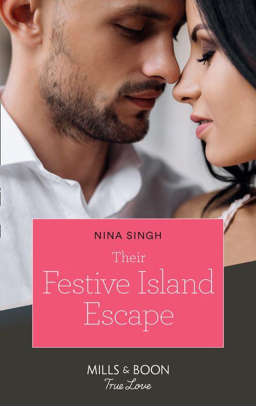 Their Festive Island Escape (Mills &amp; Boon True Love)