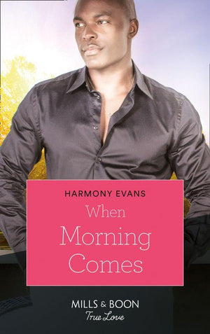 When Morning Comes: First edition