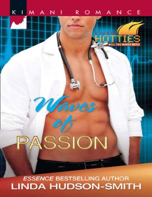 Kimani Hotties - Waves of Passion (Kimani Hotties, Book 32): First edition