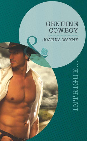 Genuine Cowboy (Mills &amp; Boon Intrigue): First edition