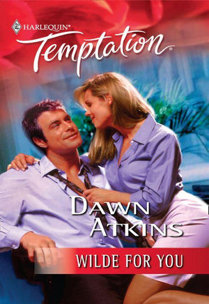 Wilde for You (Mills &amp; Boon Temptation): First edition