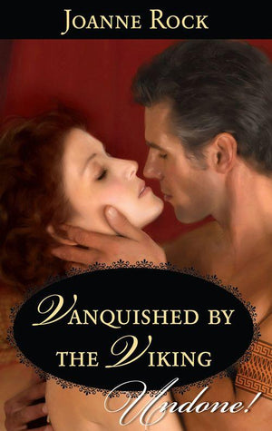 Vanquished By The Viking (Mills &amp; Boon Historical Undone): First edition