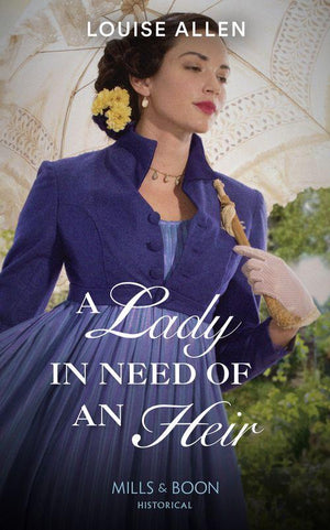 A Lady In Need Of An Heir (Mills &amp; Boon Historical)