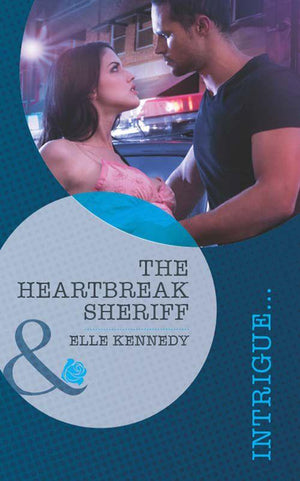 Small-Town Scandals - The Heartbreak Sheriff (Mills &amp; Boon Intrigue) (Small-Town Scandals, Book 2): First edition